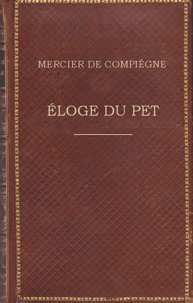 Copertina di Éloge du pet, di Claude-François-Xavier Mercier de Compiègne