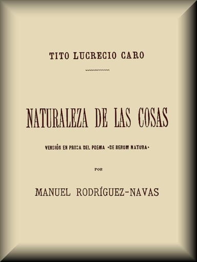 Copertina di Naturaleza de las cosas: Versión en prosa del poema «De rerum natura», di Anonymous