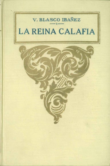 Portada de La reina Calafia (novela), de Vicente Blasco Ibáñez