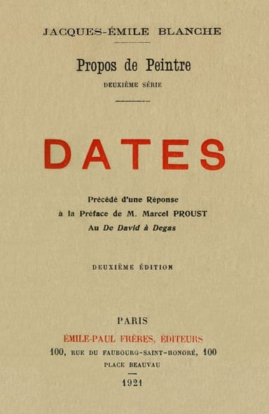 Portada de Propos de peintre, deuxième série: Dates / Précédé d'une Réponse à la Préface de M. Marcel Proust au De David à Degas, de Jacques-Émile Blanche