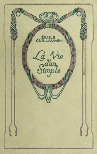 Copertina di La Vie d'un Simple (Mémoires d'un Métayer), di Émile Guillaumin