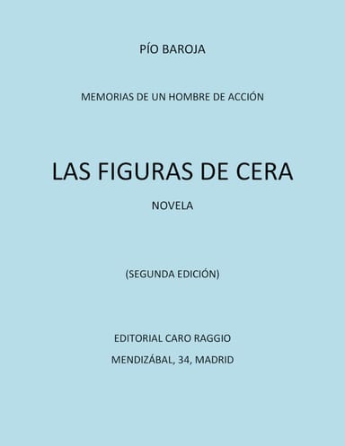 Couverture de Las figuras de cera: novela par Pío Baroja