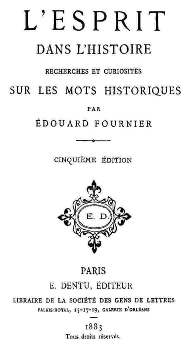 Portada de L'esprit dans l'histoire: Recherches et curiosités sur les mots historiques, de Edouard Fournier