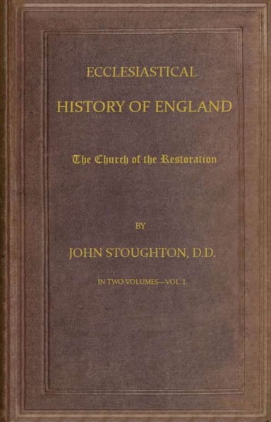 Copertina di Ecclesiastical History of England, Volume 3—The Church of the Restoration [part 1], di John Stoughton