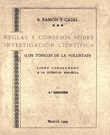 Portada de Reglas y consejos sobre investigación científica / (Los tónicos de la voluntad), de Santiago Ramón y Cajal
