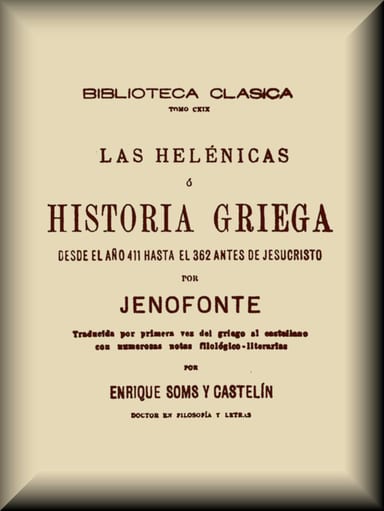 Portada de Las Helénicas; ó, Historia griega desde el año 411 hasta el 362 antes de Jesucristo, de Xenophon