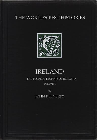 Operculum “Ireland: The People's History of Ireland, Volume 1 (of 2)”, auctore John F. Finerty