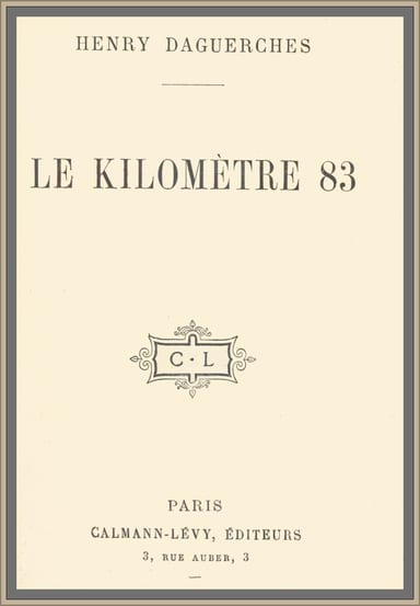 Copertina di Le kilomètre 83, di Henry Daguerches