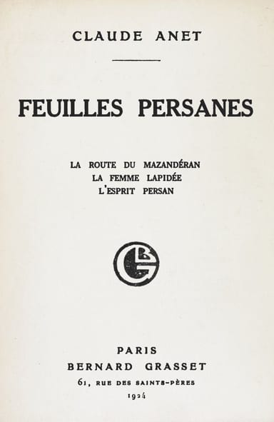 Copertina di Feuilles persanes; La route du Mazandéran, La femme lapidée, L'esprit persan, di Claude Anet