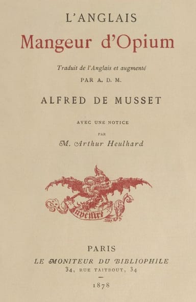 Copertina di L'Anglais mangeur d'opium / Traduit de l'Anglais et augmenté par Alfred de Musset, avec une notice par M. Arthur Heulhard, di Thomas De Quincey