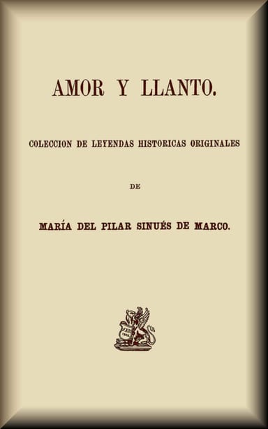 Portada de Amor y llanto, de María del Pilar Sinués de Marco