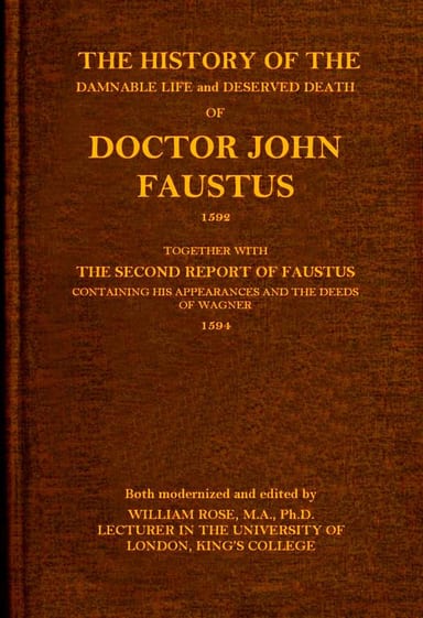 Portada de The history of the damnable life and deserved death of Doctor John Faustus, 1592, together with The second report of Faustus, containing his appearances and the deeds of Wagner, 1594., de Anonymous