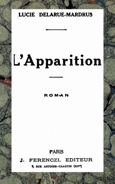 Copertina di L'apparition : roman, di Lucie Delarue-Mardrus
