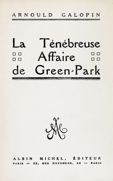 Copertina di La ténébreuse affaire de Green-Park, di Arnould Galopin