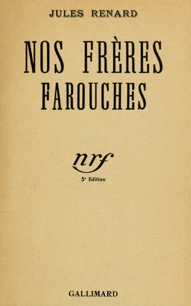 Copertina di Nos frères farouches, di Jules Renard