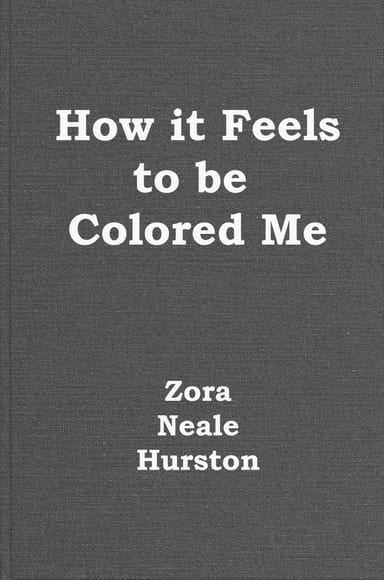 Copertina di How it feels to be colored me, di Zora Neale Hurston