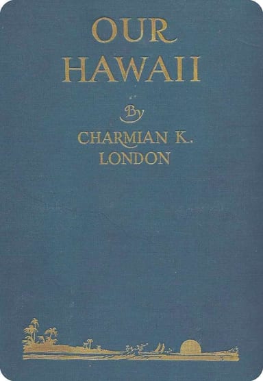 Portada de Our Hawaii, de Charmian London