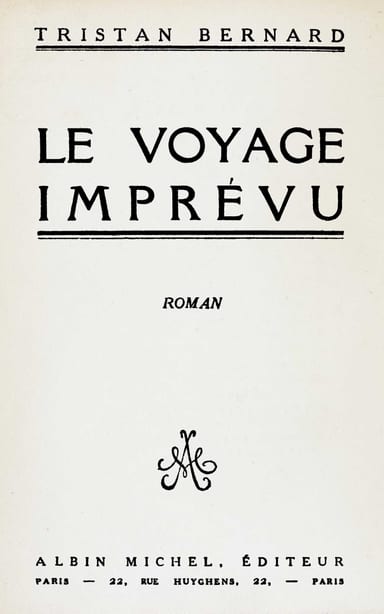 Copertina di Le voyage imprévu, di Tristan Bernard