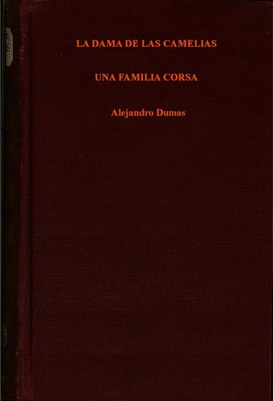 Cover of La dama de las camelias; Una familia corsa by Alexandre Dumas; Alexandre Dumas