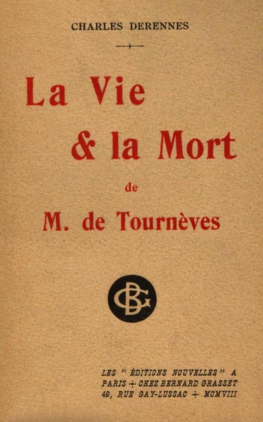 Copertina di La vie et la mort de M. de Tournèves, di Charles Derennes