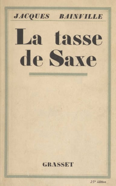 Copertina di La tasse de saxe, di Jacques Bainville