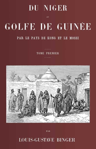 Couverture de Du Niger au golfe de Guinée par le pays de Kong et le Mossi, tome 1 (de 2) par Louis Gustave Binger