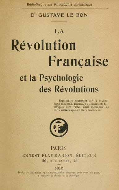 Portada de La Révolution Française et la psychologie des révolutions, de Gustave Le Bon