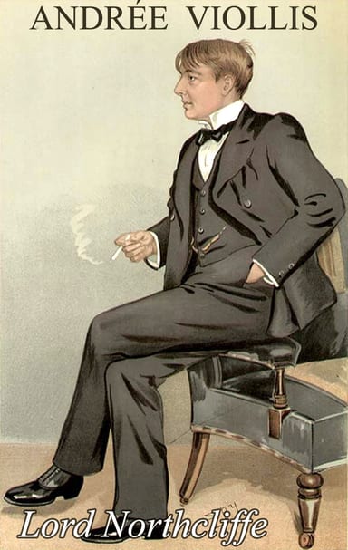 Copertina di Lord Northcliffe, di Andrée Viollis