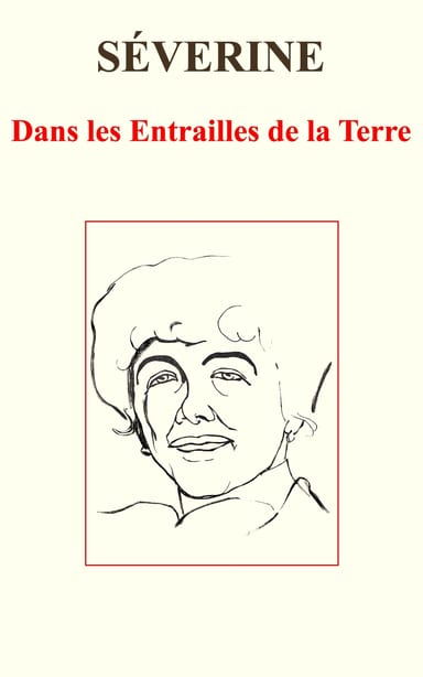 Copertina di Dans les Entrailles de la Terre, di Séverine