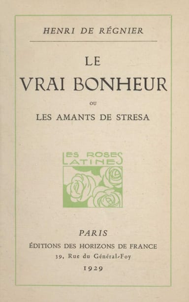 Copertina di Le vrai bonheur, di Henri de Régnier