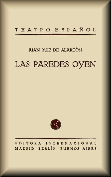 Portada de Las paredes oyen, de Juan Ruiz de Alarcón