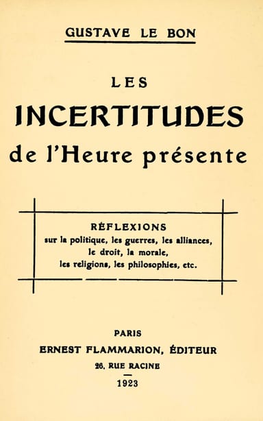 Copertina di Les incertitudes de l'heure présente, di Gustave Le Bon