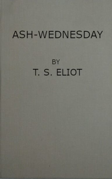 Cover of Ash-Wednesday by T. S. Eliot