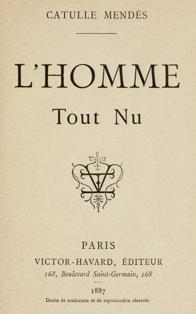 Couverture de L'homme tout nu par Catulle Mendès