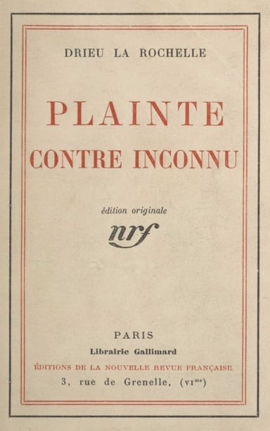 Copertina di Plainte contre inconnu, di Pierre Drieu La Rochelle