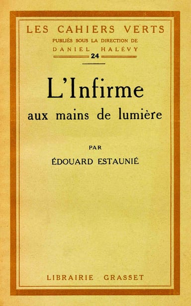 Couverture de L'infirme aux mains de lumière par Édouard Estaunié