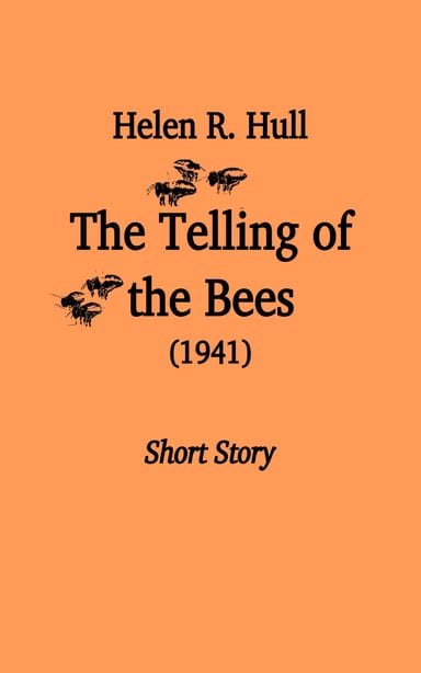 Capa de The telling of the bees, de Helen R. Hull
