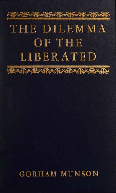 Copertina di The dilemma of the liberated, di Gorham Bert Munson