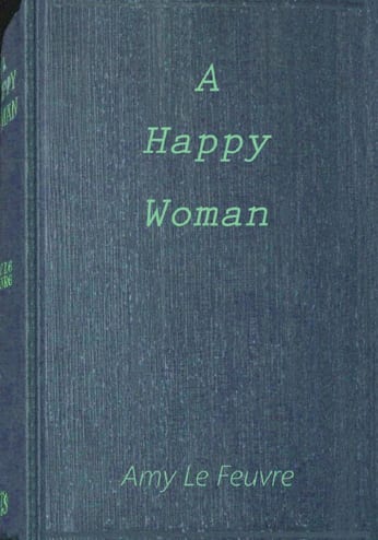 Copertina di A happy woman, di Amy Le Feuvre
