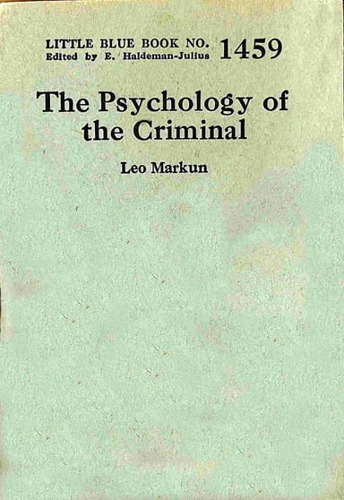 Operculum “The psychology of the criminal”, auctore Leo Markun
