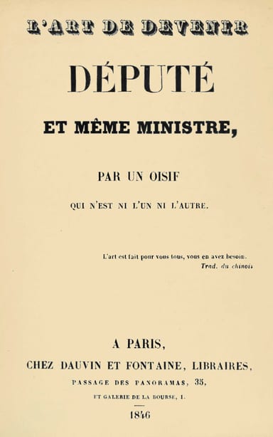 Portada de L'art de devenir député et même ministre, par un oisif qui n'est ni l'un ni l'autre, de François de Groiseilliez