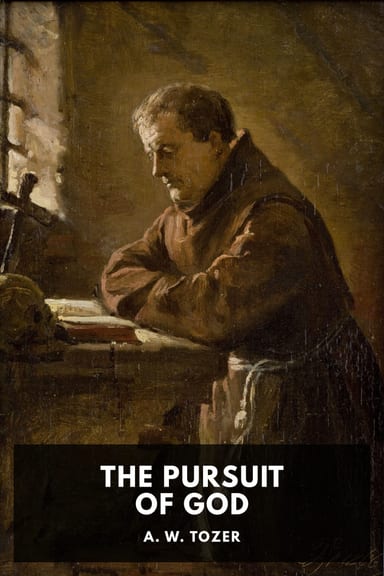 Cover of The Pursuit of God by A. W. Tozer