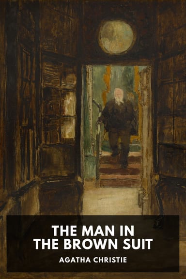 Cover of The Man in the Brown Suit by Agatha Christie