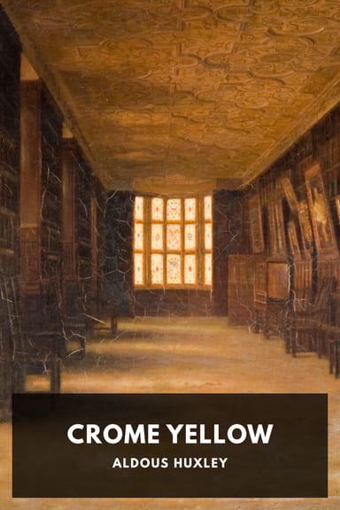 Cover of Crome Yellow by Aldous Huxley