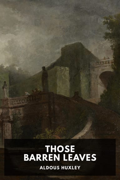 Cover of Those Barren Leaves by Aldous Huxley