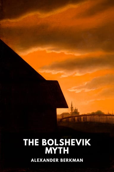 Cover of The Bolshevik Myth by Alexander Berkman