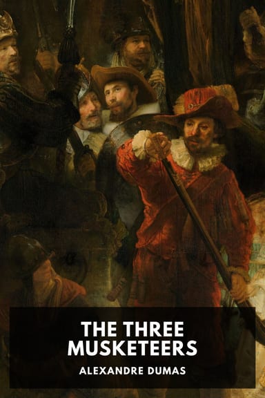 Cover of The Three Musketeers by Alexandre Dumas