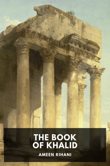 Cover of The Book of Khalid by Ameen Rihani