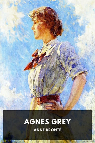 Cover of Agnes Grey by Anne Brontë