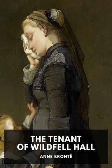 Cover of The Tenant of Wildfell Hall by Anne Brontë